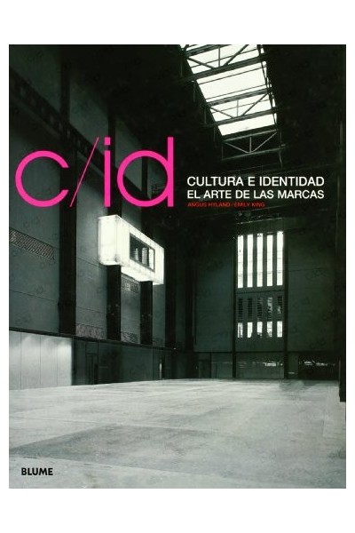 Cultura e identidad: el arte de las marcas (Primera edición)
